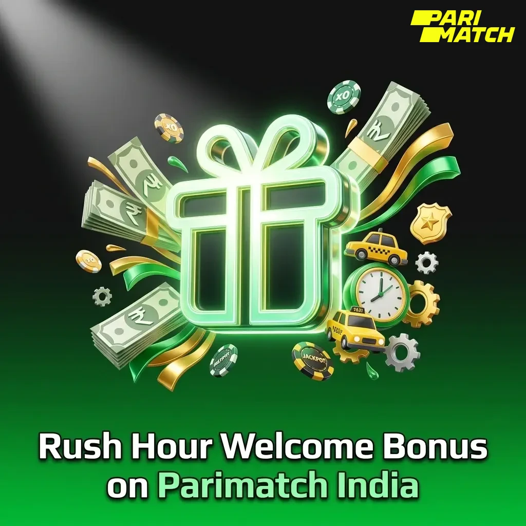 Parimatch India Rush Hour welcome bonus options showing up to INR 1,05,000 for new casino players